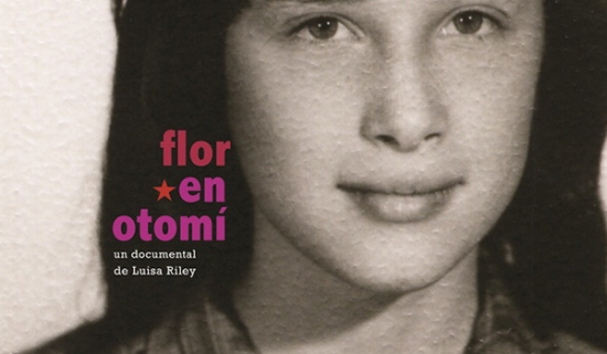 Flor en Otomí, un documental que tienes que ver